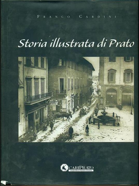 Storia illustrata di Prato - Franco Cardini - copertina
