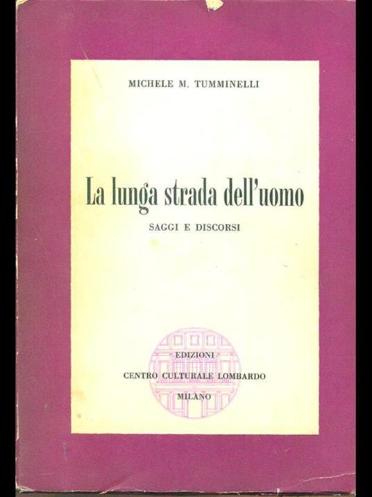 La lunga strada dell'uomo - Michele M. Tumminelli - copertina