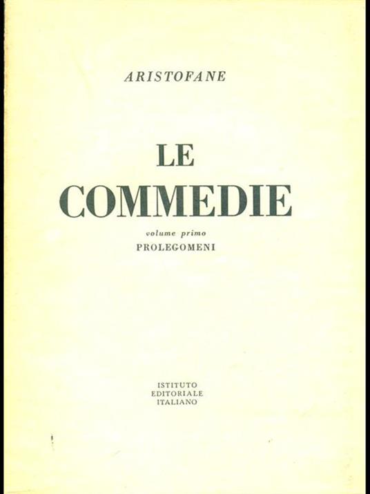 Le commedie. Vol. 1: prolegomeni  - Aristofane - copertina