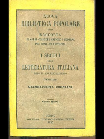 I secoli della letteratura italiana volume quinto - Giambattista Corniani - copertina