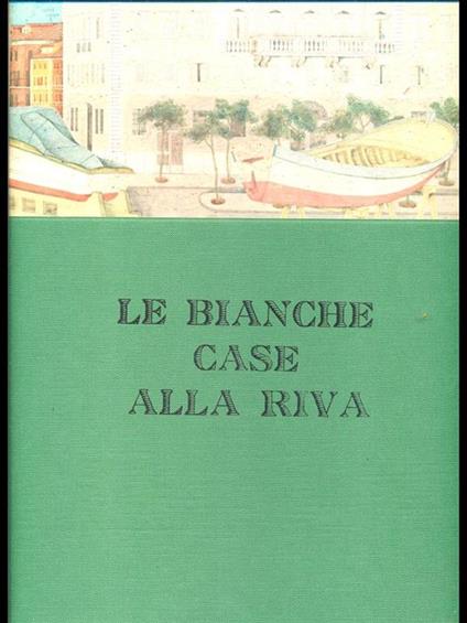 Le Bianche case alla riva - copertina