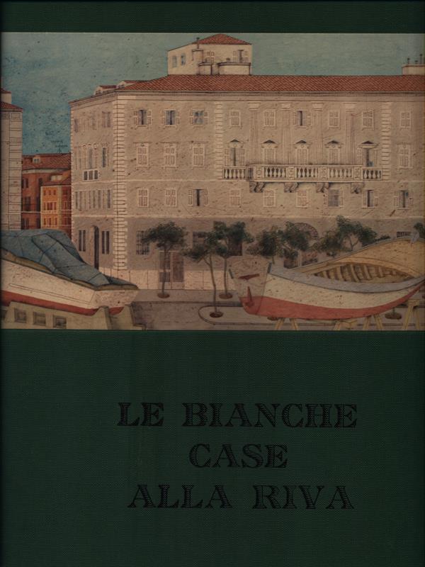 Le Bianche case alla riva