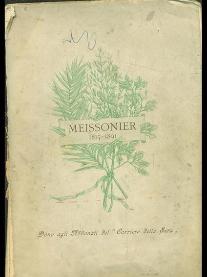 Meissonier 1815-1891 - M. O. Greard - copertina