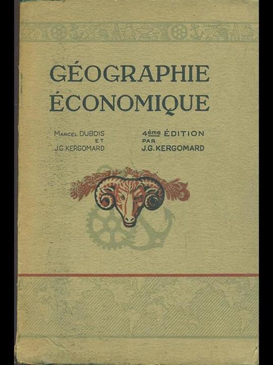 Geographie economique - Marcel Dubois - copertina