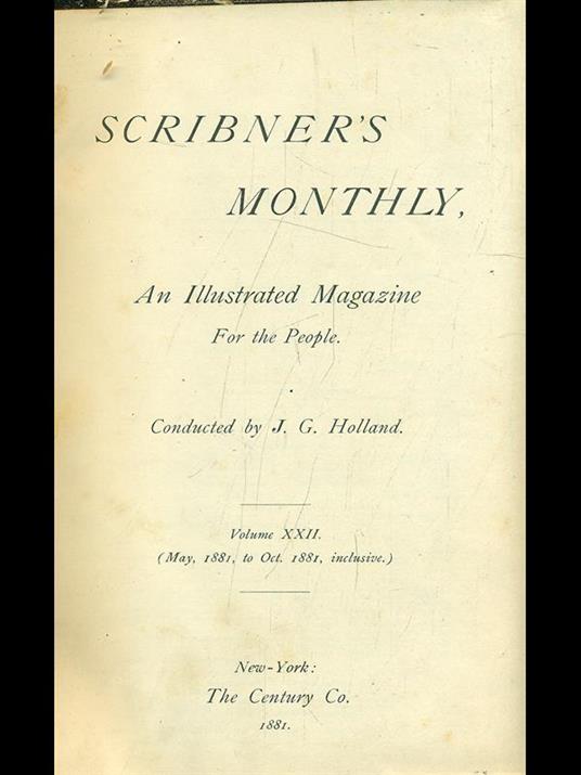 Scribner's monthly Vol. XXII. May 1881-Oct 1881 - copertina