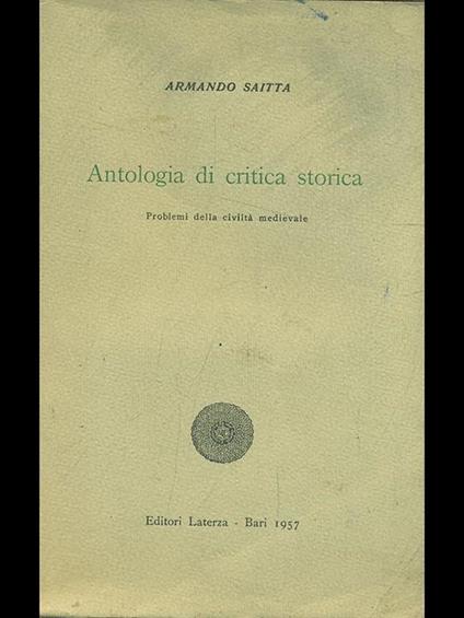 Antologia di critica storica  - Armando Saitta - copertina
