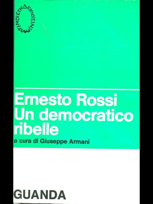 Ernesto Rossi un democratico ribelle - copertina