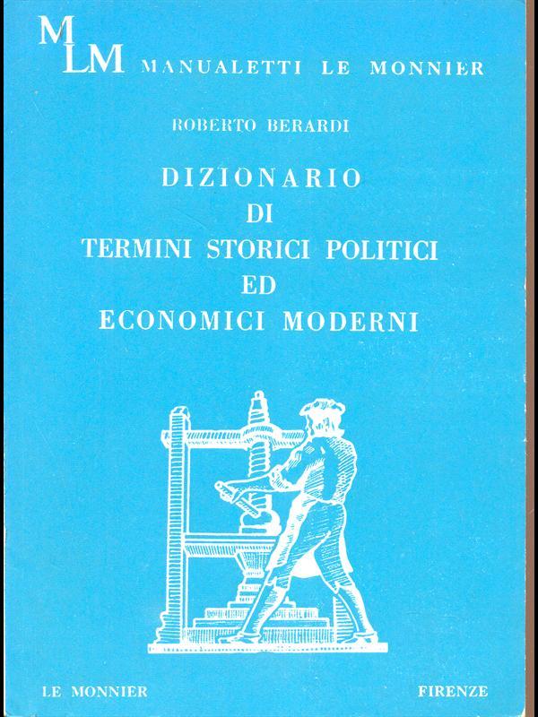 Dizionario di termini storici politici ed economici moderni