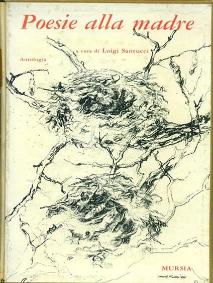 Poesie alla madre - Luigi Santucci - copertina