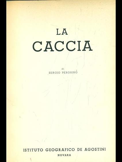 La caccia - Sergio Perosino - copertina