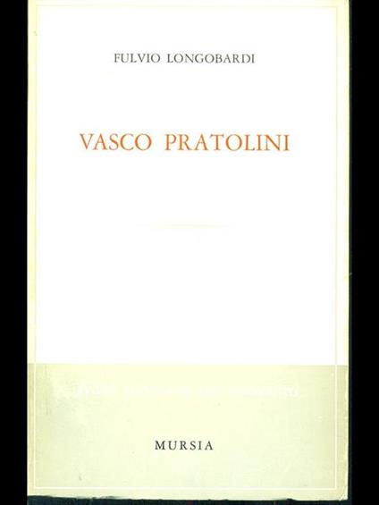 Vasco Pratolini - Fulvio Longobardi - copertina