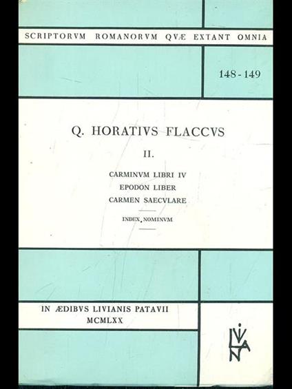 Carminvm libri IV. Epodon liber. Carmen saecvlare - Q. Flacco Orazio - copertina