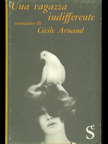Una ragazza indifferente - Cécile Arnaud - copertina