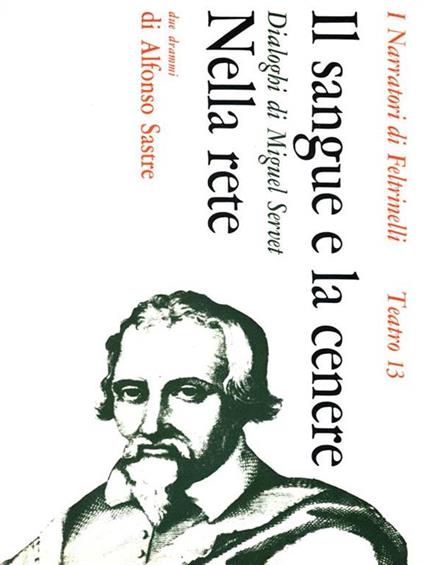 Il sangue e la cenere / Nella rete - Alfonso Sastre - copertina