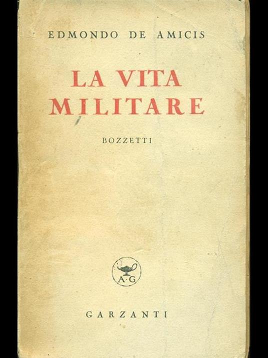 La vita militare - Edmondo De Amicis - copertina
