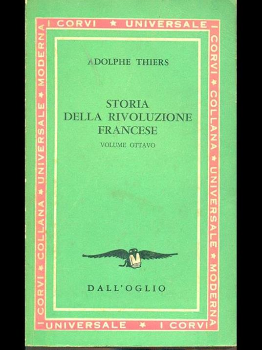 Storia della rivoluzione francese. Volume ottavo - Adolphe Thiers - copertina