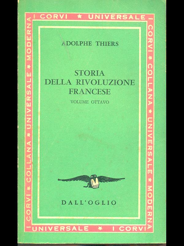 Storia della rivoluzione francese. Volume ottavo