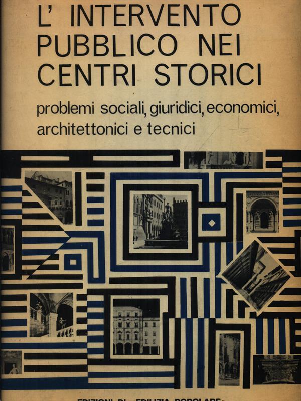 L' intervento pubblico nei centri storici