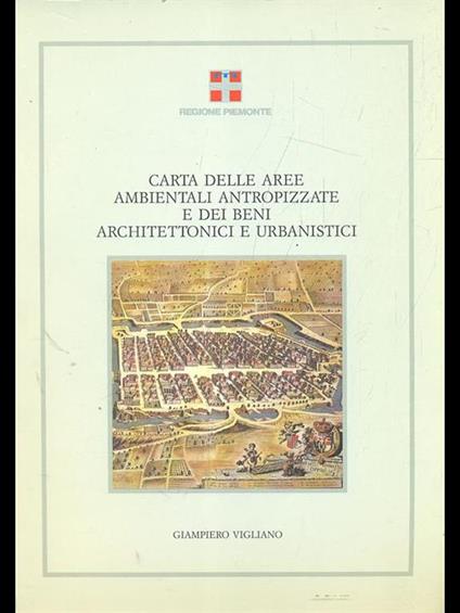 Carta delle aree ambientali antropizzate e dei beni architettonici e urbanistici - Giampiero Vigliano - copertina