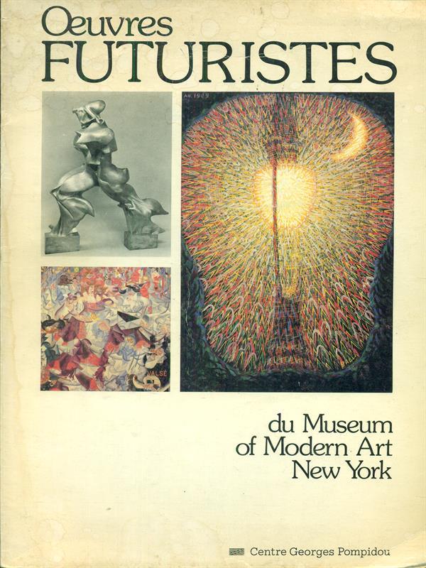 Oeuvres Futuristes du Museum of Modern Art New York