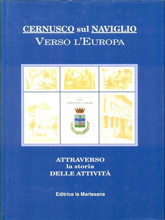 Cernusco sul Naviglio verso l'Europa attraverso la storia delle attività - copertina