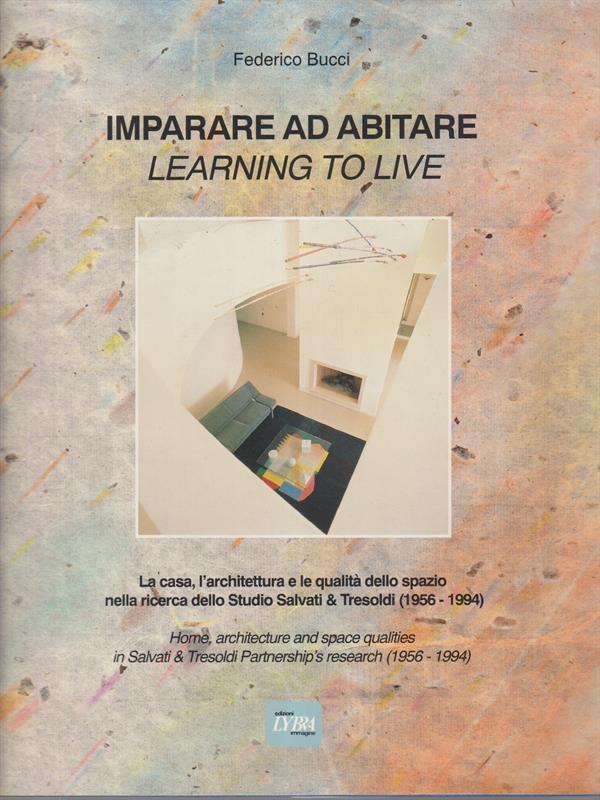 Imparare ad abitareLearning to live