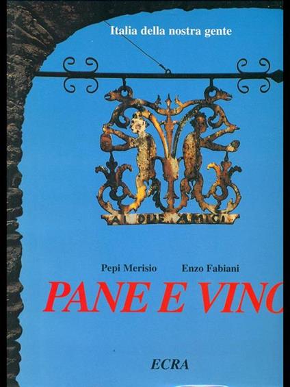 Pane e vino - Enzo Fabiani,Pepi Merisio - copertina