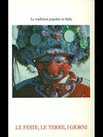 Le tradizioni popolari in Italia-Le feste, le terre, i giorni