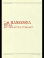 La Rassegna della letteratura italiana anno 105 serie IX N 2. Luglio-dicembre 2001