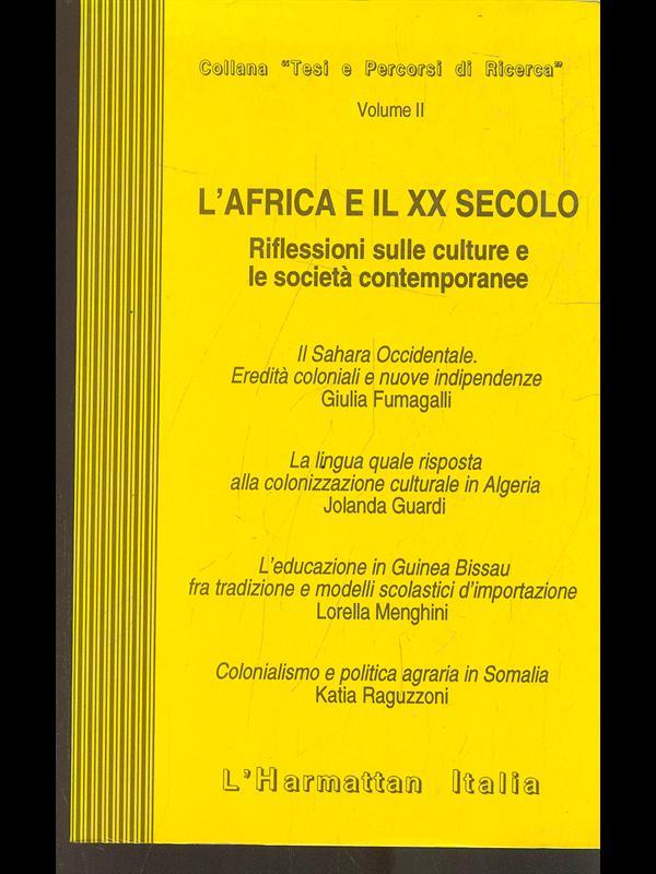 L' Africa e il XX secolo. Vol. 2