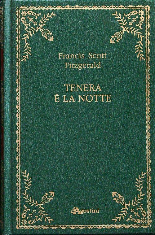 Tenera è la notte di: Francis S. Fitzgerald