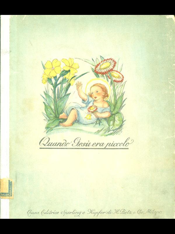 Quando Gesù era piccolo