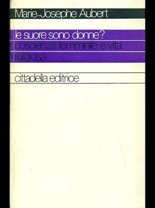 Le suore sono donne?Coscienza femminile e vita religiosa - copertina
