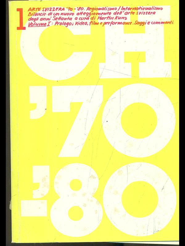 CH '70-'80. arte Svizzera