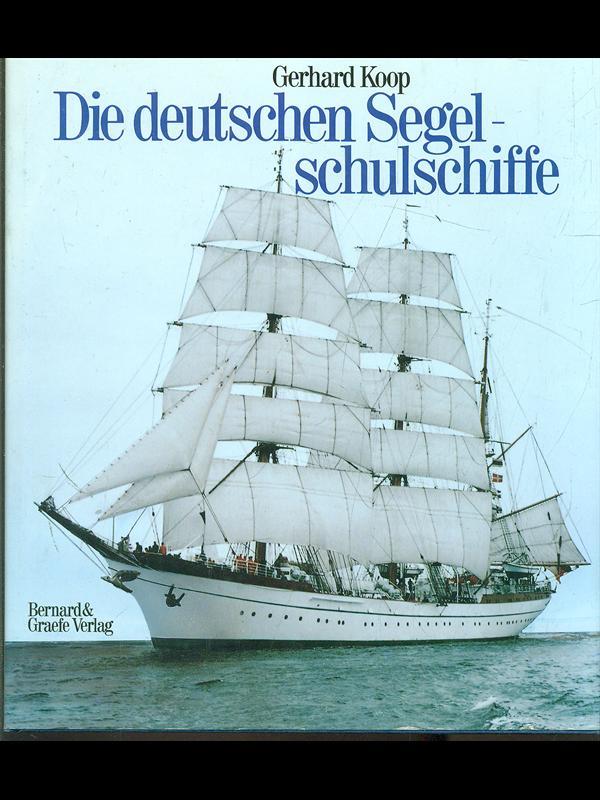 Die deutschen Segel-schulschiffe