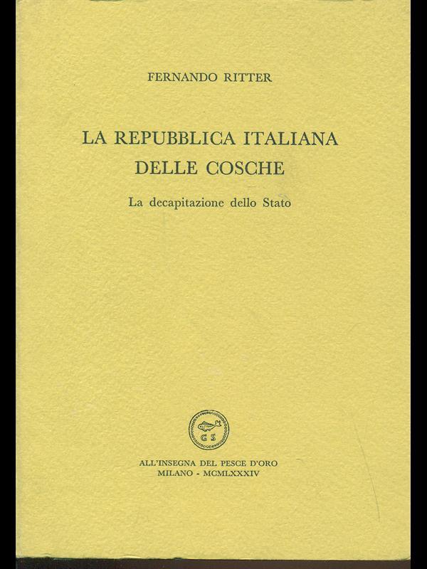 La repubblica italiana delle cosche
