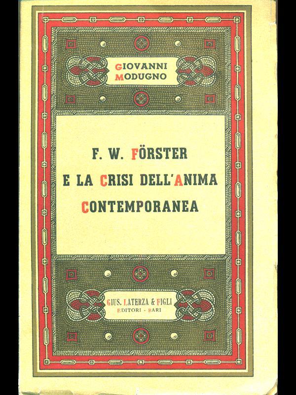 F. W. Forster e la crisidell'anima contemporanea