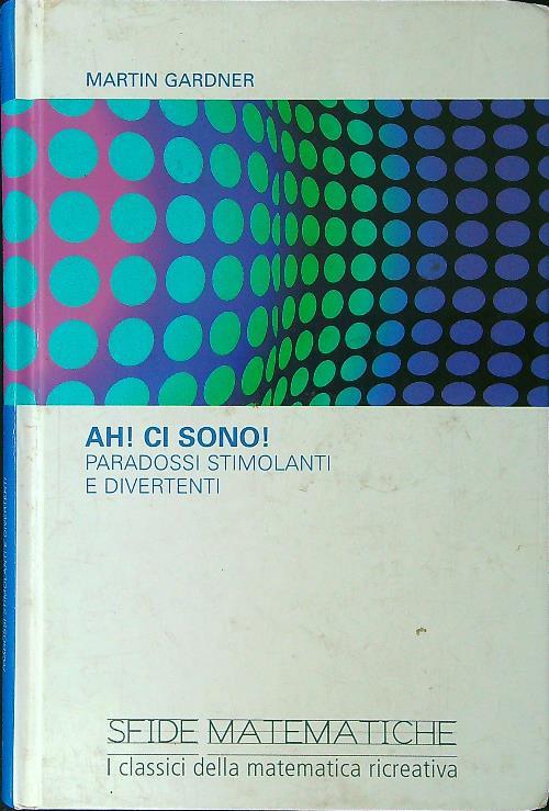 Ah! Ci sono!