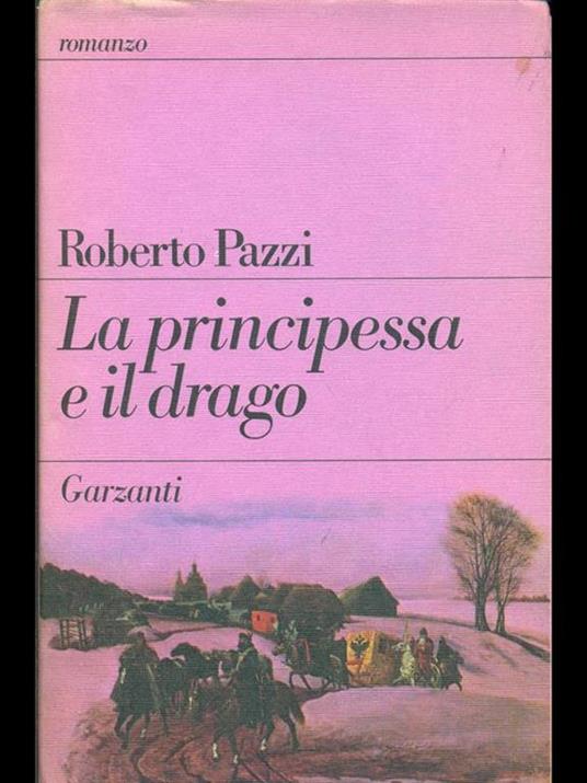 La principessa e il drago - Roberto Pazzi - copertina