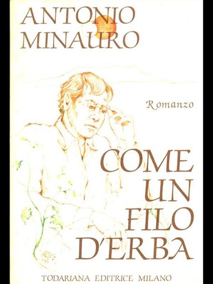 Come un filo d'erba - Antonio Minauro - copertina
