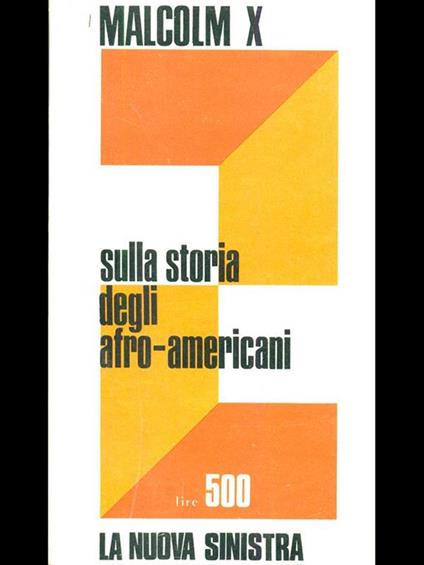 Sulla storia degli afro-americani - Malcolm X - copertina