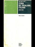 Storia del socialismo italiano 1892-1926 di: Gaetano Arfè