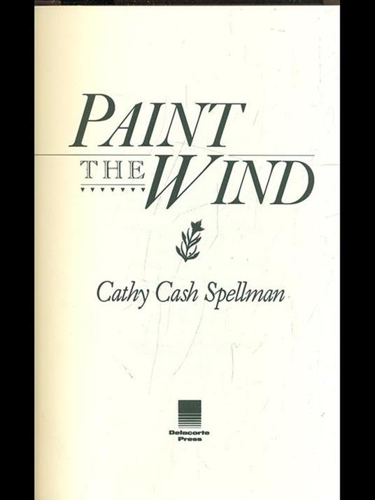 Paint the wind - Cathy Cash Spellman - copertina
