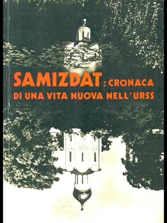 Samizdat: cronaca di una vita nuovanell'Urss - copertina