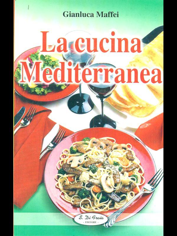 La cucina mediterranea