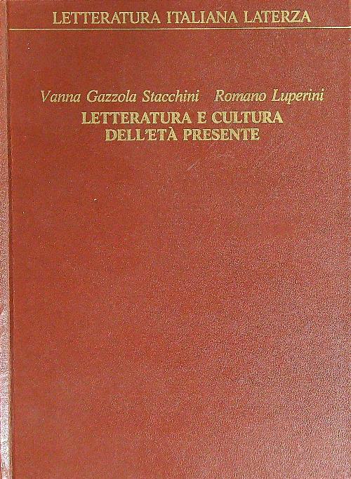 Letteratura e cultura dell'età presente