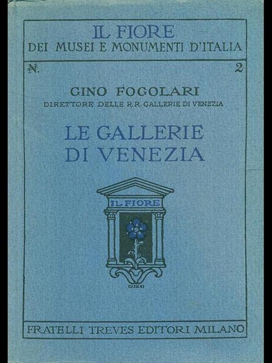Le gallerie di Venezia - Gino Fogolari - copertina