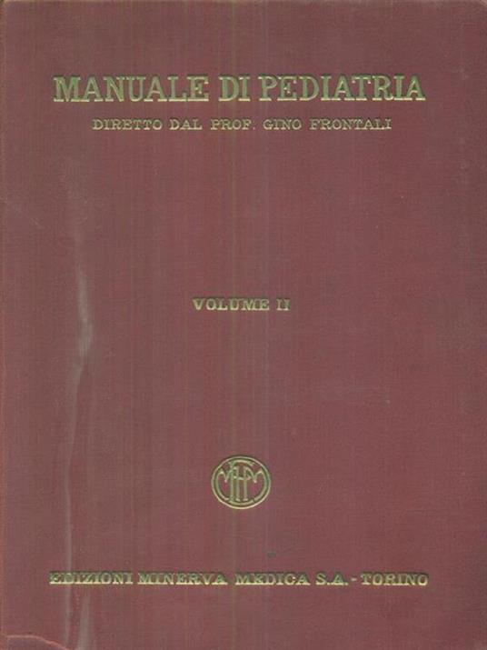 Manuale di pediatria 2vv - Gino Frontali - copertina