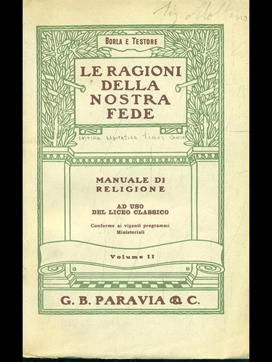 Le ragioni della nostra fede Vol. 2 - Cesario Borla,Celestino Testore - copertina
