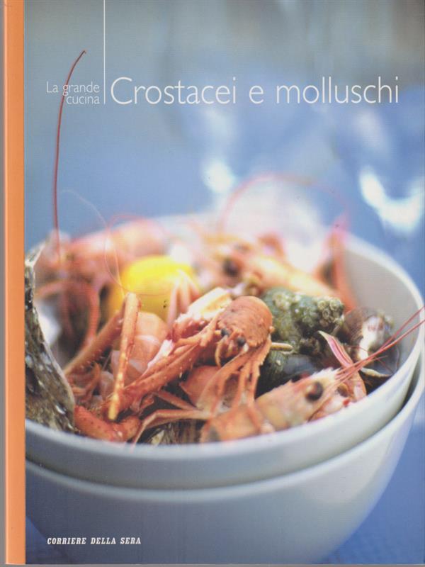 Crostacei e molluschi